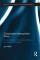 Book cover of: Comparative Metropolitan Policy. By: Jen Nelles