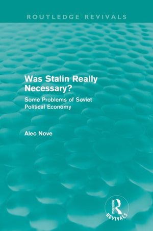 Was Stalin Really Necessary?