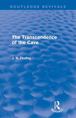 Transcendence of the Cave (Routledge Revivals)