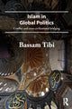 Book cover of: Islam in Global Politics. By: Bassam Tibi