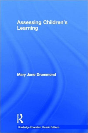 Assessing Children's Learning (Classic Edition)