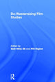 Book cover of: De-Westernizing Film Studies. By: Saër Maty Bâ