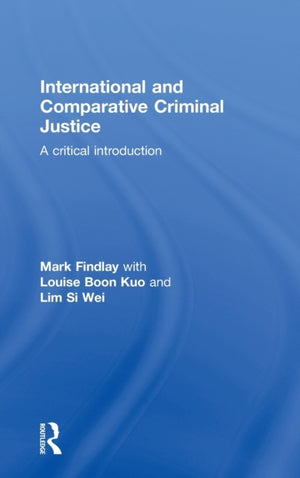 International and Comparative Criminal Justice