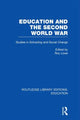 Book cover of: Education and the Second World War. By: Roy Lowe