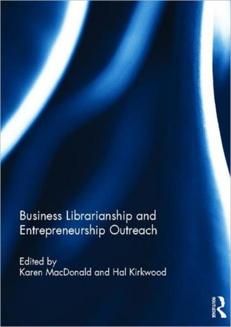 Book cover of: Business Librarianship and Entrepreneurship Outreach