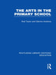 Book cover of: Arts in the Primary School. By: Rod Taylor