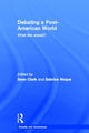 Book cover of: Debating a Post-American World. By: Sabrina Hoque