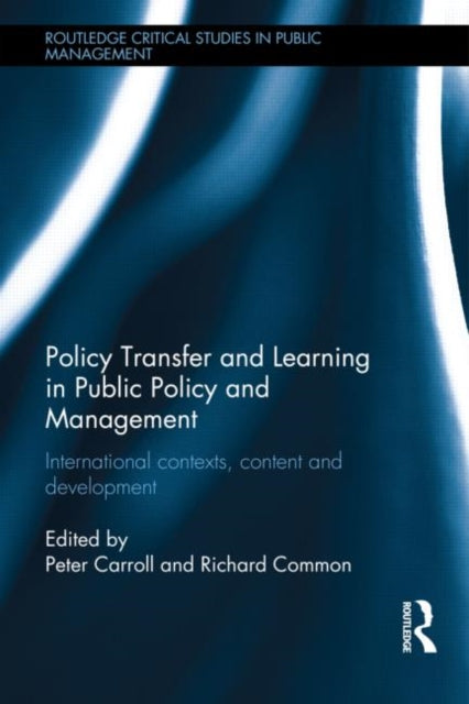 Book cover of: Policy Transfer and Learning in Public Policy and Management. By: Peter Professor Carroll