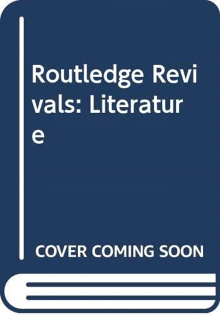 Book cover of: Routledge Revivals: Literature