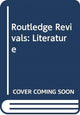 Book cover of: Routledge Revivals: Literature