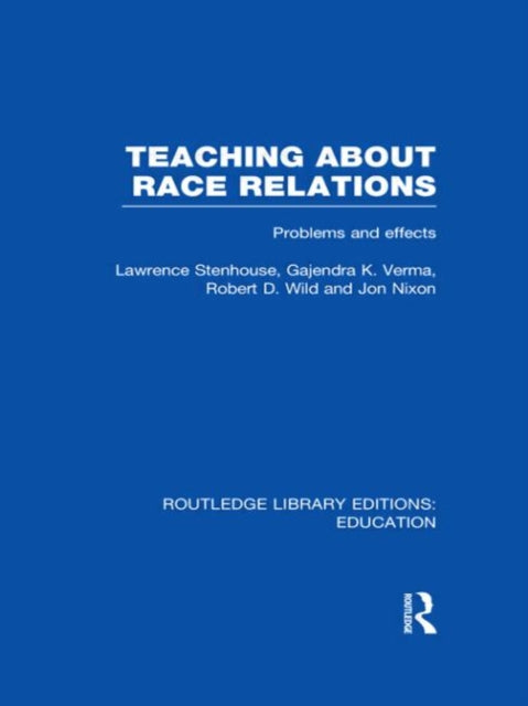 Book cover of: Teaching About Race Relations (RLE Edu J). By: Lawrence Stenhouse