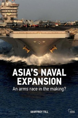 Asia’s Naval Expansion