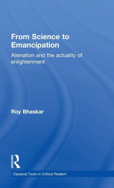 From Science to Emancipation