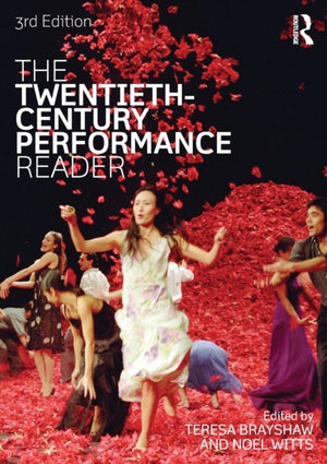 Twentieth Century Performance Reader