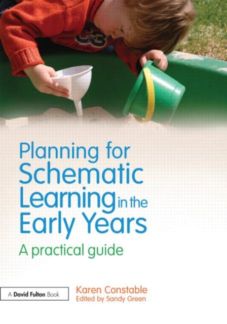 Book cover of: Planning for Schematic Learning in the Early Years