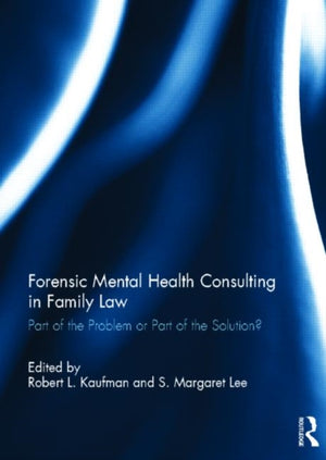 Forensic Mental Health Consulting in Family Law