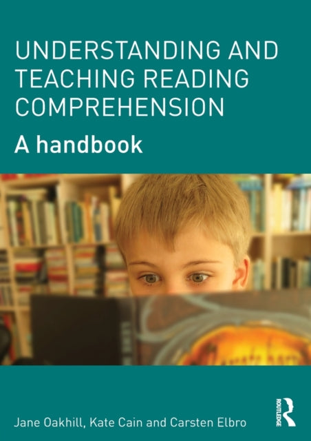 Book cover of: Understanding and Teaching Reading Comprehension
