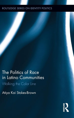 Politics of Race in Latino Communities