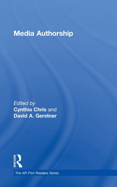 Book cover of: Media Authorship. By: Cynthia Chris