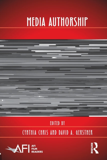 Book cover of: Media Authorship. By: Cynthia Chris