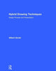 Book cover of: Hybrid Drawing Techniques. By: Gilbert Gorski