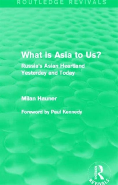 Book cover of: What is Asia to Us? (Routledge Revivals). By: Milan Hauner