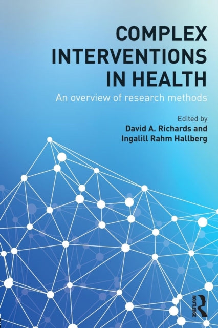 Book cover of: Complex Interventions in Health