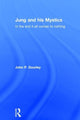 Book cover of: Jung and his Mystics. By: John P. Dourley