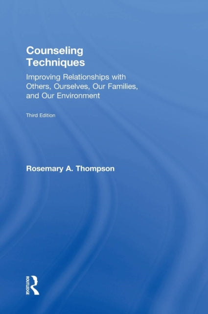 Book cover of: Counseling Techniques. By: Rosemary A. Thompson