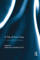 Book cover of: Tale of Two Crises