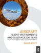 Book cover of: Aircraft Flight Instruments and Guidance Systems. By: David Wyatt