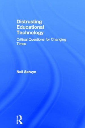 Distrusting Educational Technology