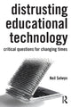 Book cover of: Distrusting Educational Technology