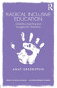 Book cover of: Radical Inclusive Education. By: Anat Greenstein