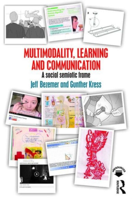 Book cover of: Multimodality, Learning and Communication. By: Jeff Bezemer