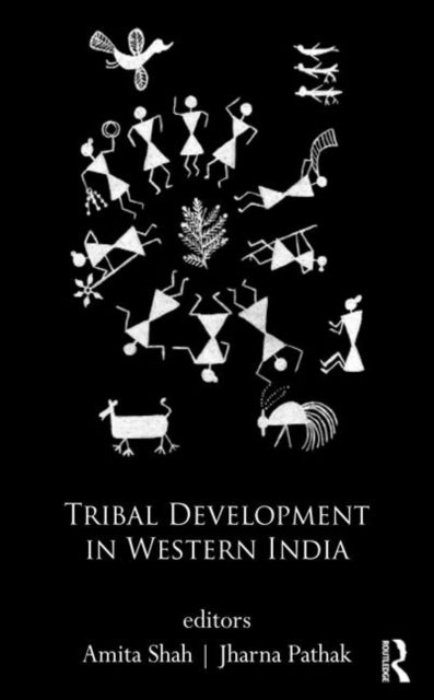 Book cover of: Tribal Development in Western India. By: Amita Shah