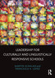 Book cover of: Leadership for Culturally and Linguistically Responsive Schools. By: Martin K. Scanlan