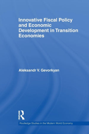 Innovative Fiscal Policy and Economic Development in Transition Economies