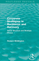 Book cover of: Corporate Strategies in Recession and Recovery (Routledge Revivals). By: Richard Whittington