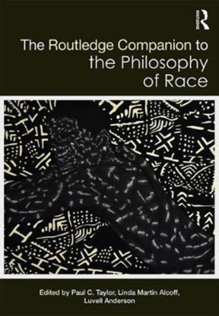 Book cover of: Routledge Companion to the Philosophy of Race