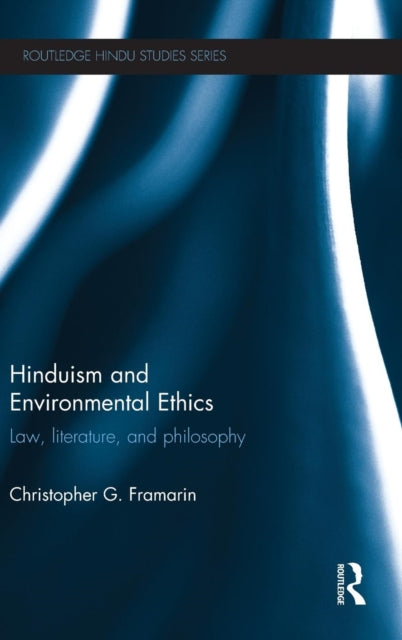 Book cover of: Hinduism and Environmental Ethics