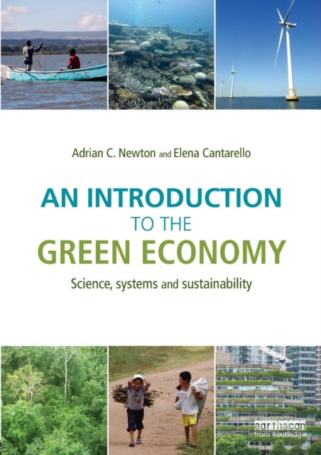 Book cover of: Introduction to the Green Economy. By: Adrian Newton