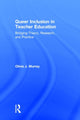 Book cover of: Queer Inclusion in Teacher Education