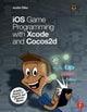 Book cover of: iOS Game Programming with Xcode and Cocos2d. By: Justin Dike