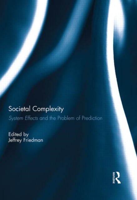 Book cover of: Societal Complexity. By: Jeffrey Friedman