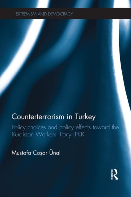 Book cover of: Counterterrorism in Turkey. By: Mustafa Cosar Unal