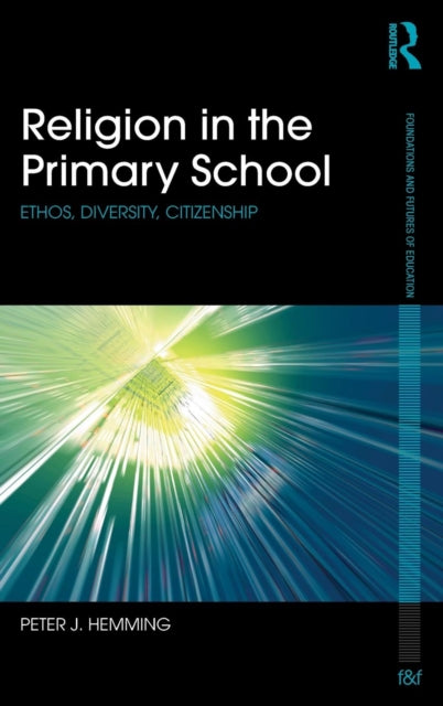 Book cover of: Religion in the Primary School. By: Peter Hemming