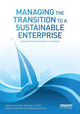 Book cover of: Managing the Transition to a Sustainable Enterprise