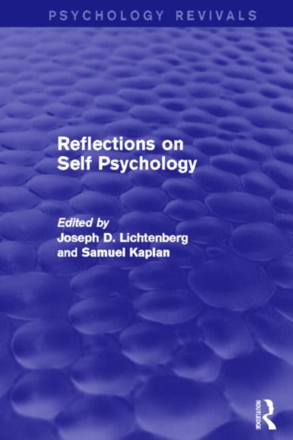 Book cover of: Reflections on Self Psychology (Psychology Revivals). By: Joseph D. Lichtenberg