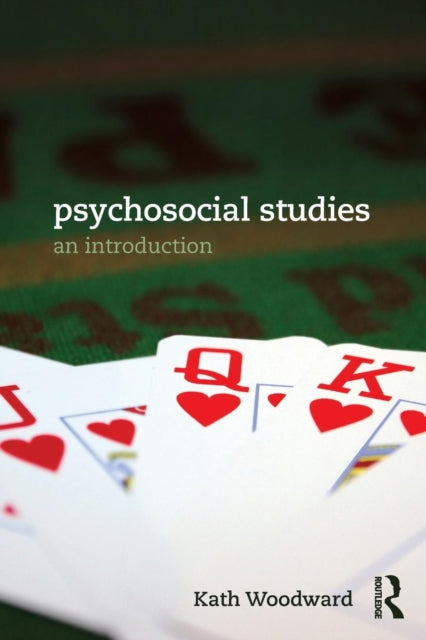 Book cover of: Psychosocial Studies. By: Kath Woodward